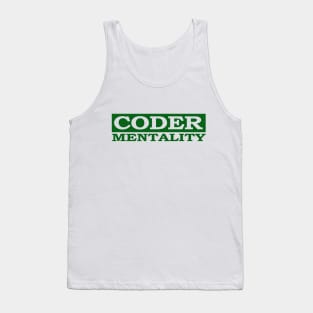 coder mentality Tank Top